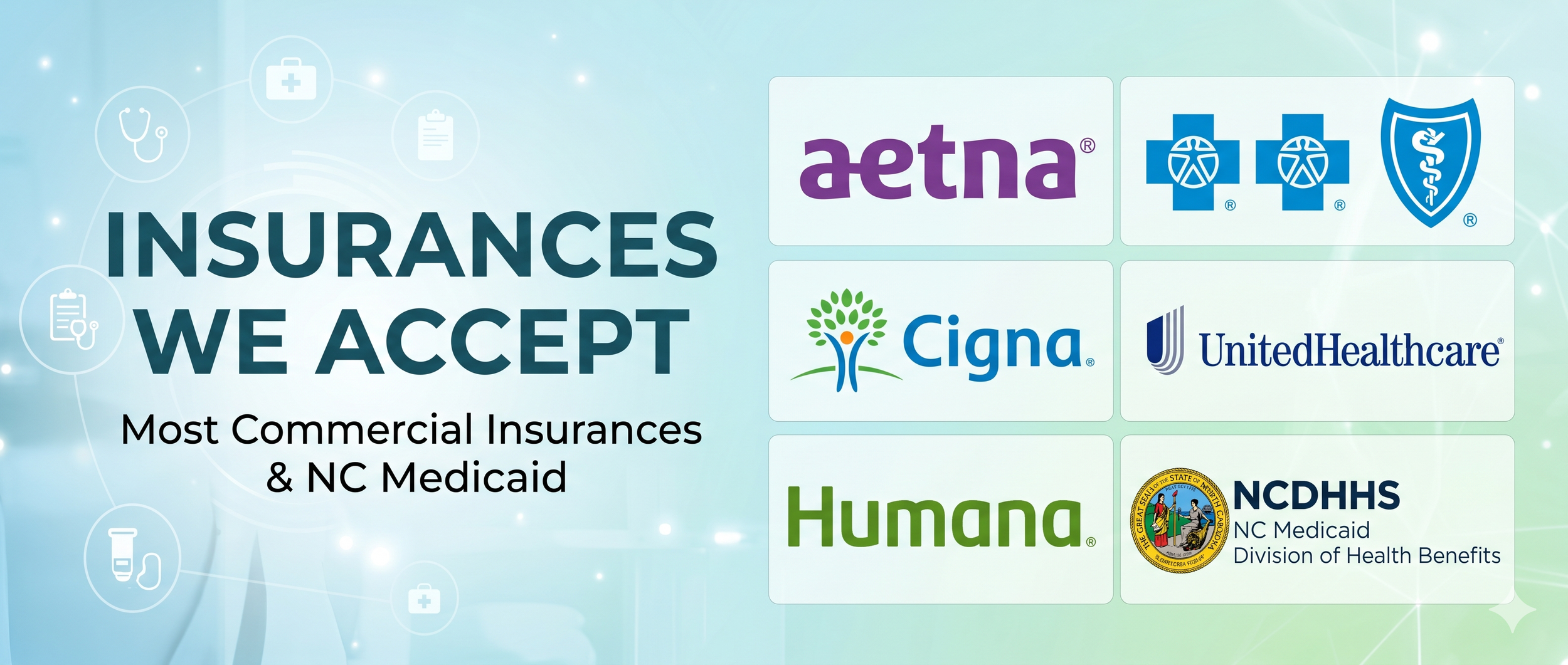 A Safe Haven Health & Wellness PLLC. INSURANCES WE ACCEPT in North Carolina  and Most Commercial Insurances.