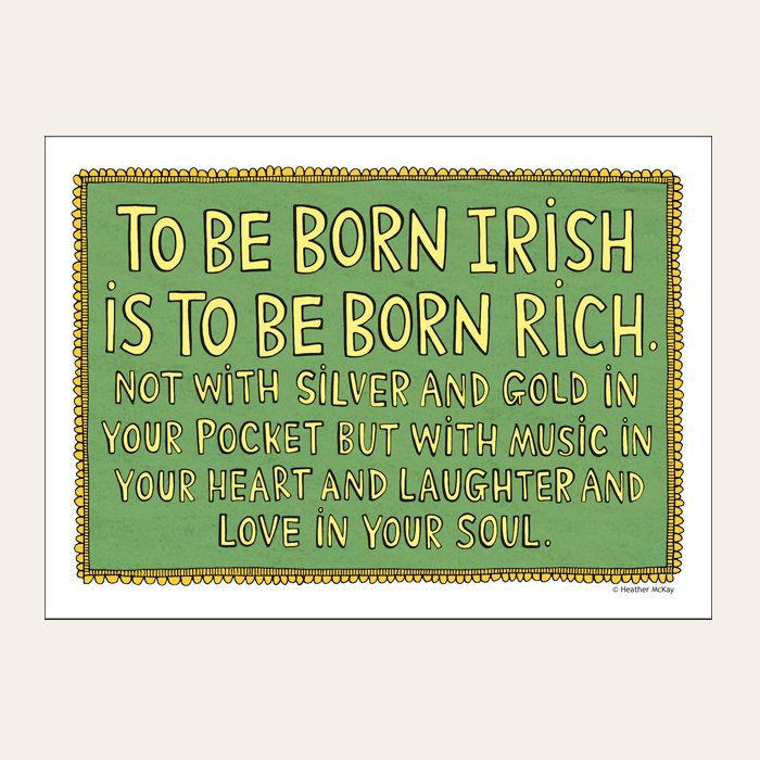 TO BE BORN IRISH QUOTE