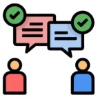 Two speech bubbles with check marks above two people icons, representing communication or conversation.