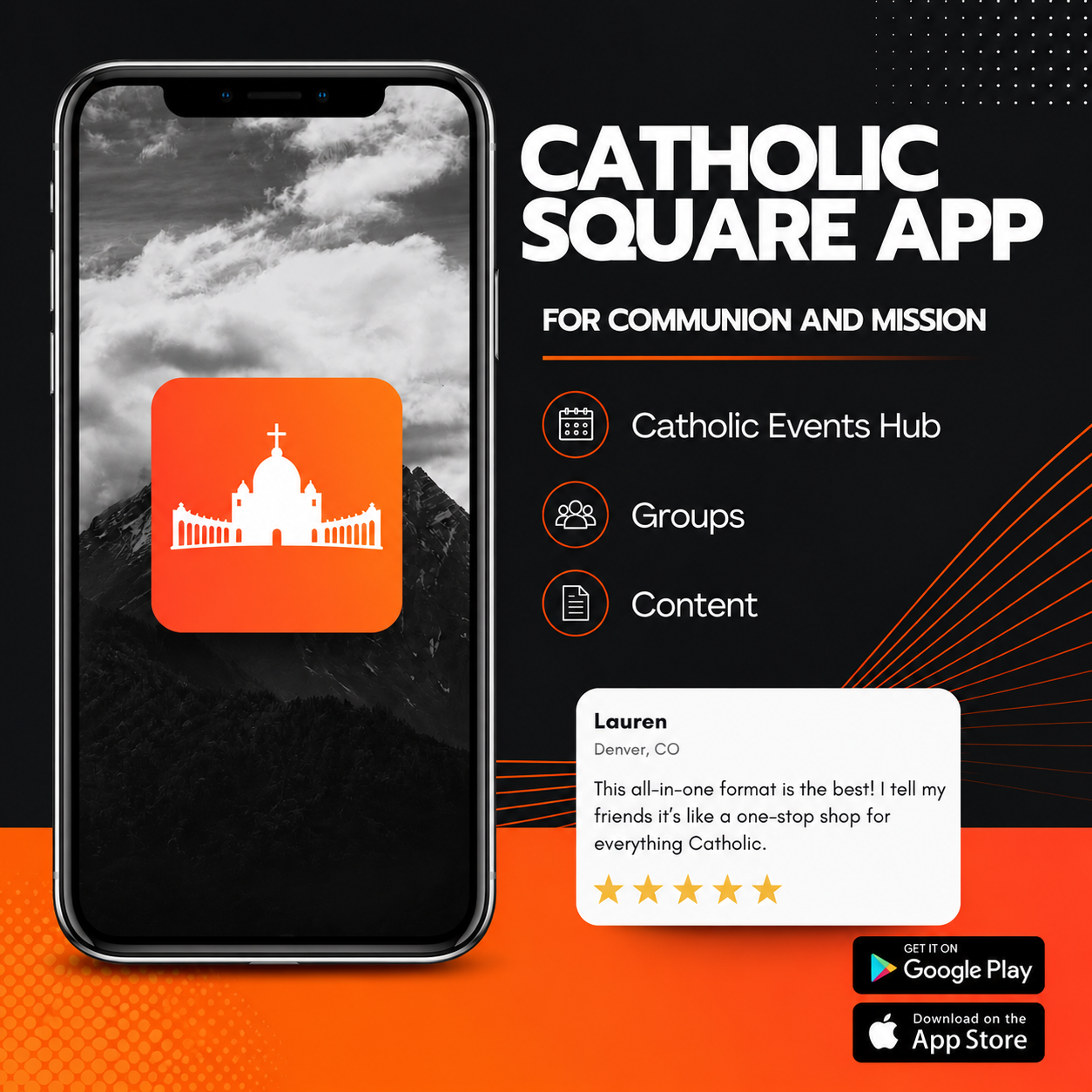 Promotional poster for the Catholic Square App featuring a smartphone with app icon, a mountain background, and information about the app's features including Catholic Events Hub, Groups, and Content. The poster includes a user review, app download options for Google Play and the App Store, and graphic design elements in black, orange, and white.