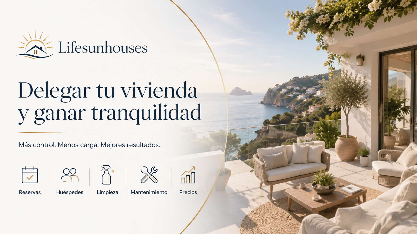Por qué delegar la gestión de tu vivienda vacacional puede darte más tranquilidad y mejores resultados