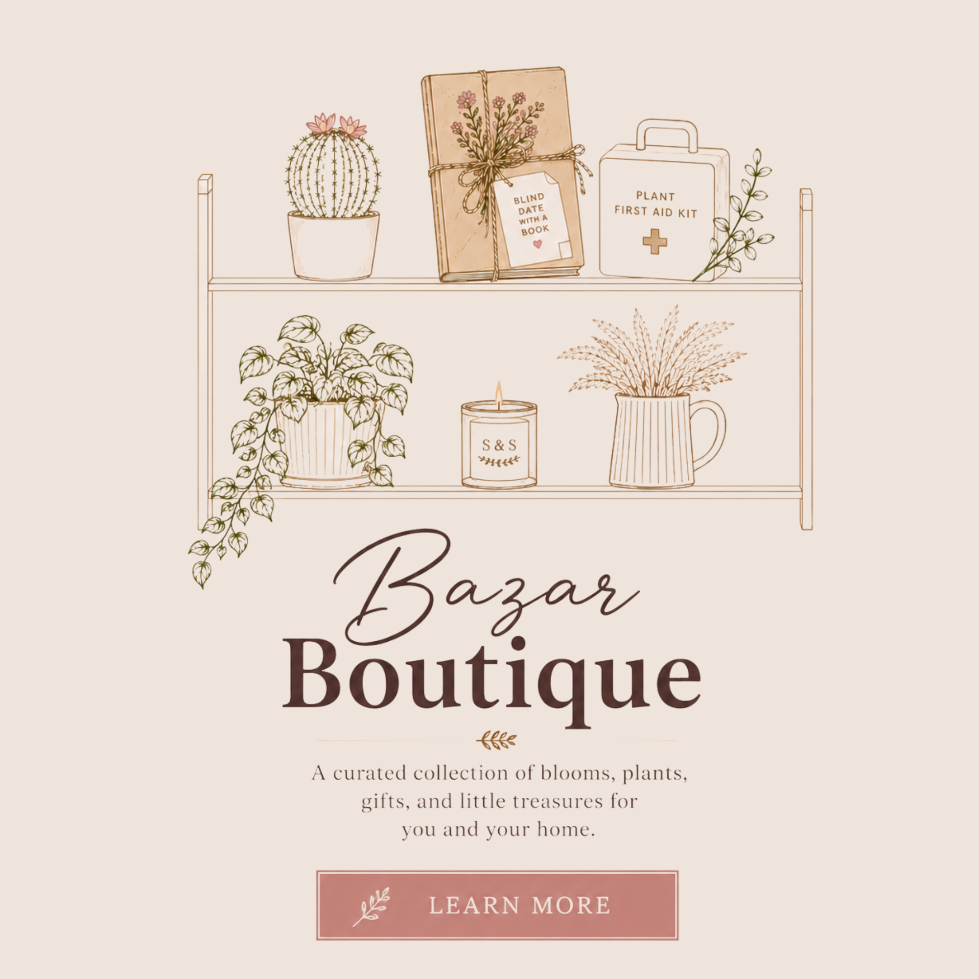 An illustrated display of potted plants, including a cactus in a plain pot, a leafy plant in a vertically ribbed pot, and a leafy plant in a mug. There are also gifts wrapped in kraft paper with a ribbon, a first aid kit, and a candle, arranged on shelves with decorative text promoting a curated collection of blooms, plants, gifts, and treasures for home decor.