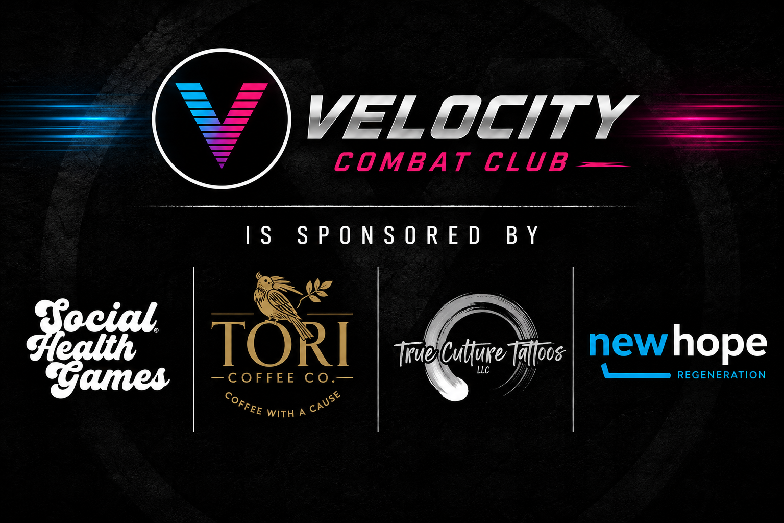 Logo for Velocity Combat Club with sponsors: Social Health Games, Tori Coffee Co., True Culture Tattoos, and New Hope Regeneration.