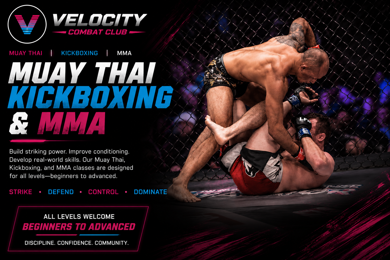 Two mixed martial arts fighters engaged in a fight inside a cage. One fighter is on the ground, defending, while the other is on top, attempting a submission move. The image promotes classes in muay Thai, kickboxing, and MMA at Velocity Combat Club.