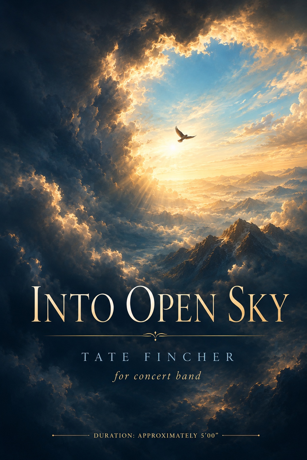 Into Open Sky for concert band by Tate Fincher, featuring mountains, bright clouds, sunlight, and a bird flying into an open sky