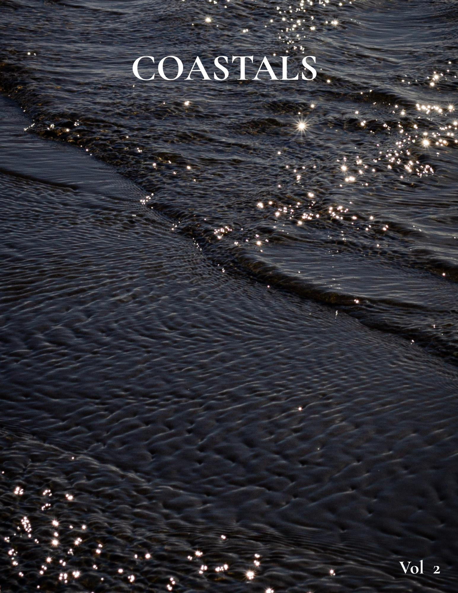 A photo of dark ocean water with small bright reflections of sunlight on the surface. The word "COASTALS" is centered in white capital letters, and "Vol 2" is in small white text in the lower right corner.