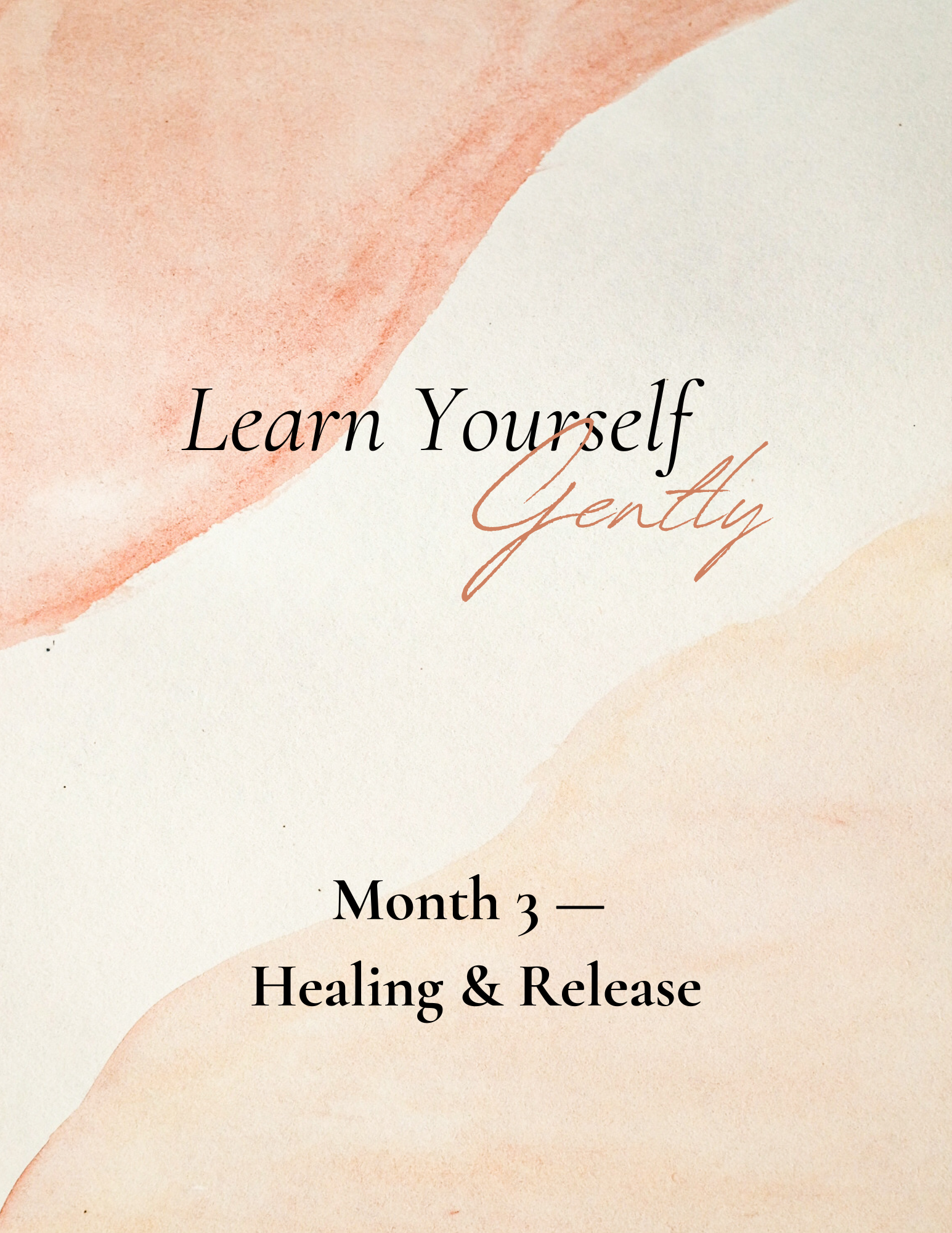 Month 3 — Healing & Release