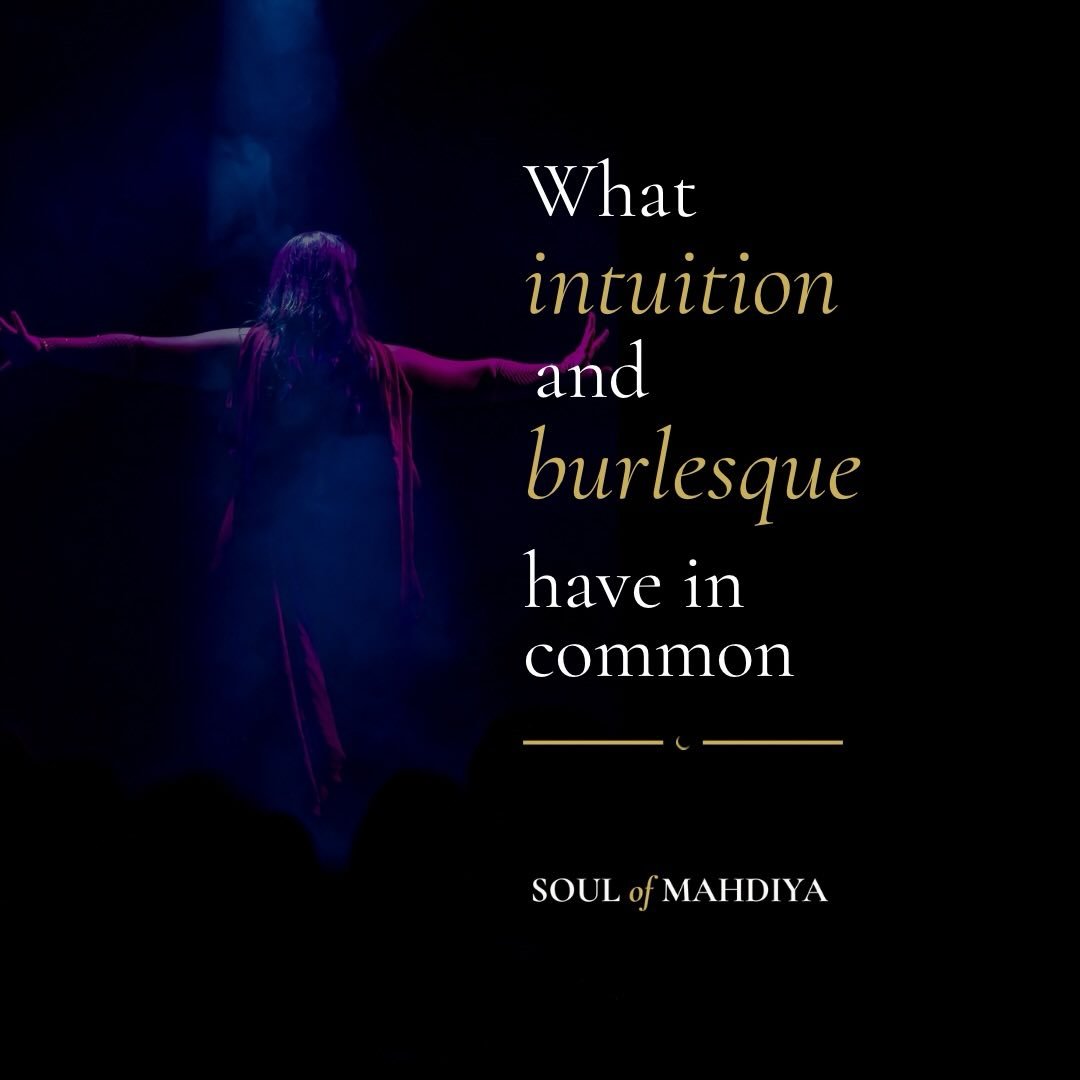 Lately I&rsquo;ve been thinking about what intuition and  burlesque (or any type of performer, really) have in common. 

Which might sounds strange, because on the surface they can seem completely unrelated.

One involves tarot cards and talking to t
