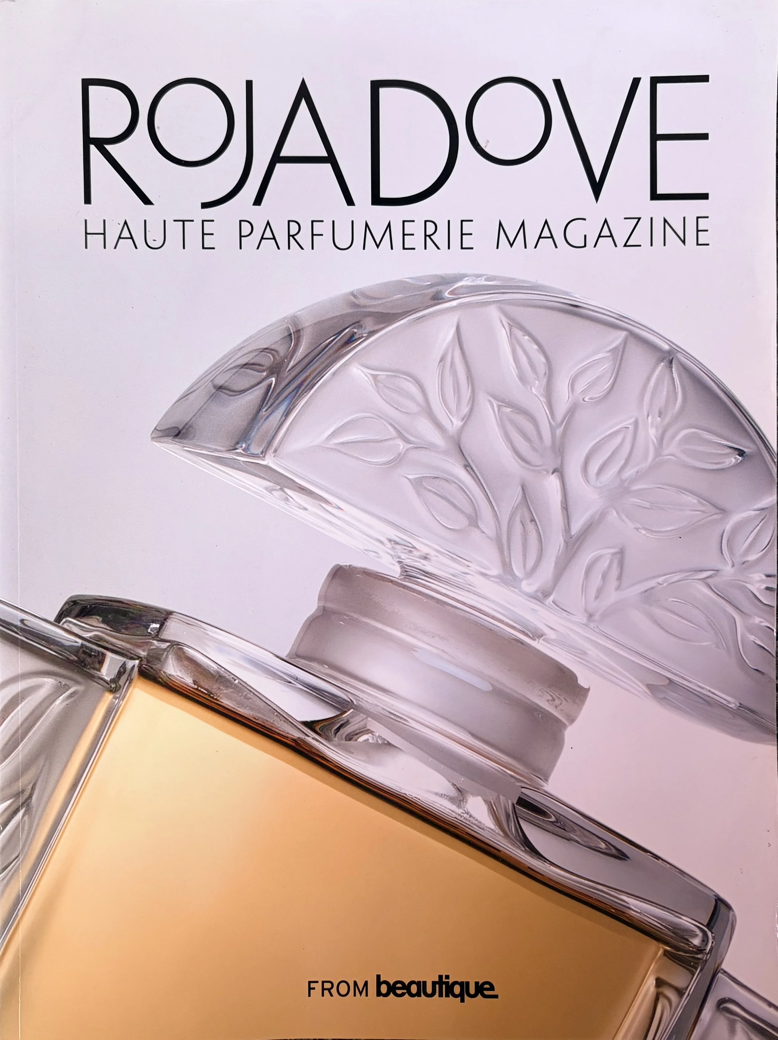 Erica Cassidy edited the Roja Dove Haute Parfumerie magazine which was published by Harrods and Roja Dove