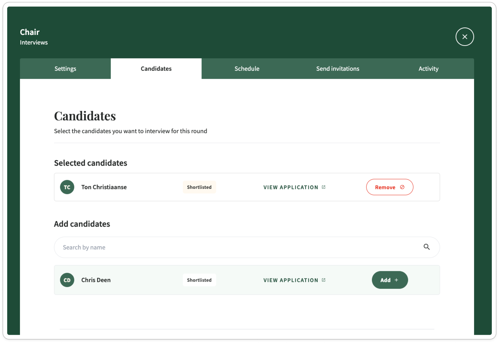Screenshot of an interview management application showing a list of candidates, including Ton Christiaanse and Chris Deen, with options to view applications, remove, and add candidates, in a dark green-themed interface.