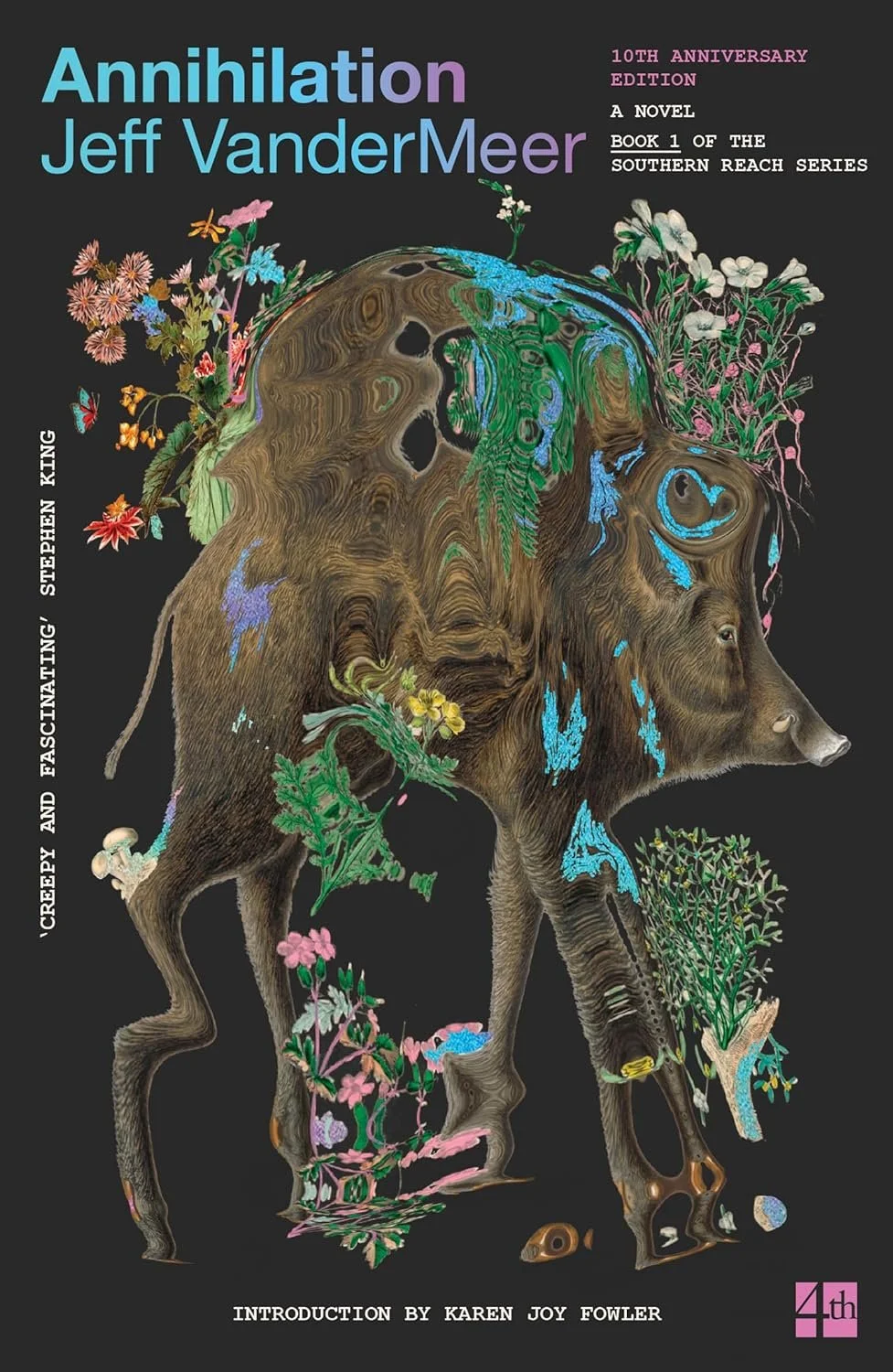 Book cover titled "Annihilation" by Jeff VanderMeer, with a surreal illustration of a bear's profile integrated with flowers, plants, and abstract patterns, celebrating the 10th anniversary of the book, introduction by Karen Joy Fowler.