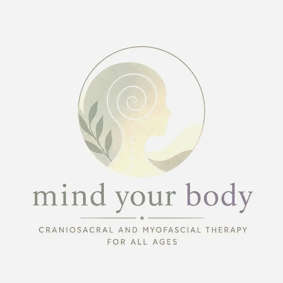 Logo for Mind Your Body featuring a stylized woman's profile with a spiral in the head, surrounded by leaves, and text about craniosacral and myofascial therapy for all ages.