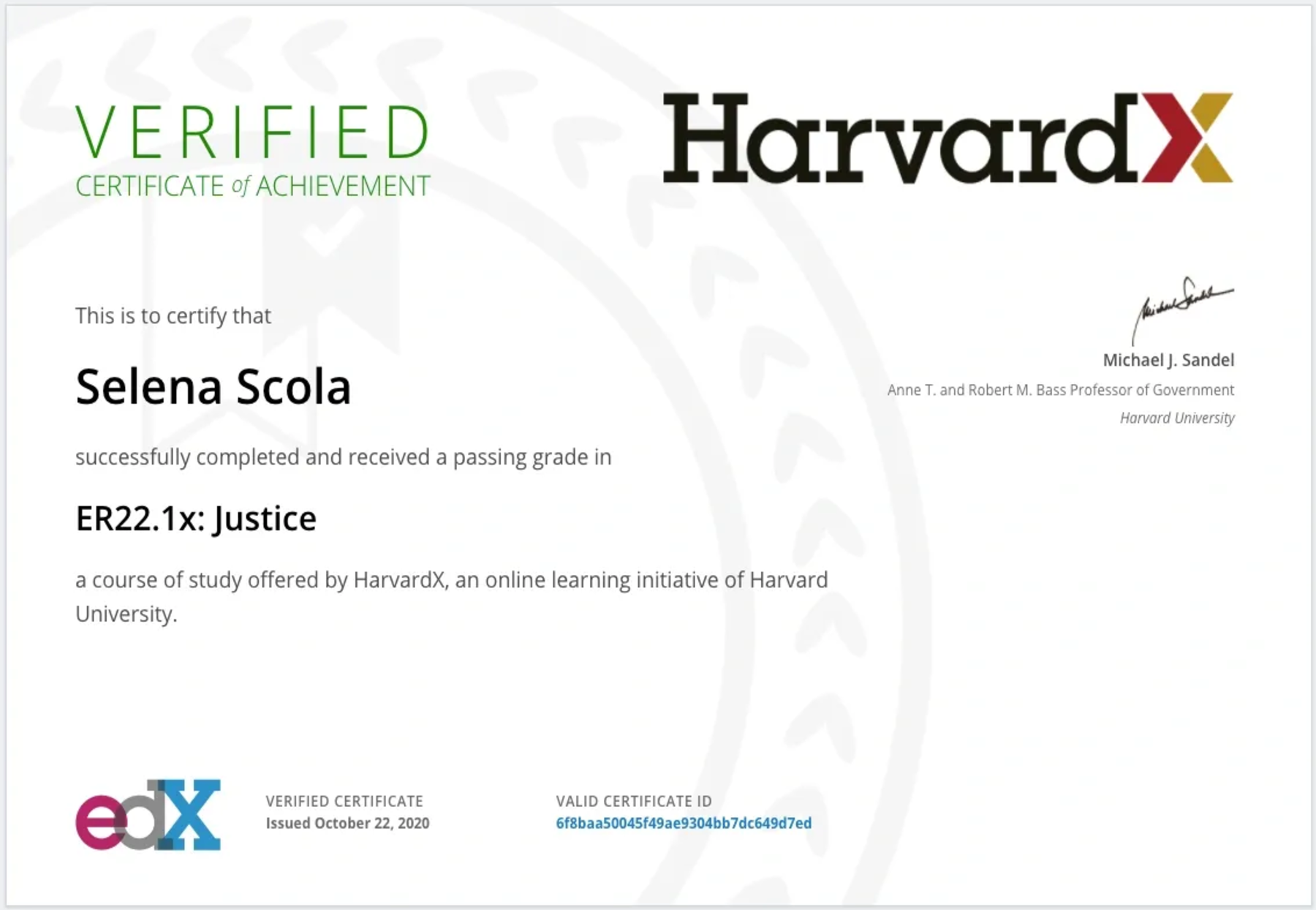 Selena Scola Harvard University - ER22.1x - Justice