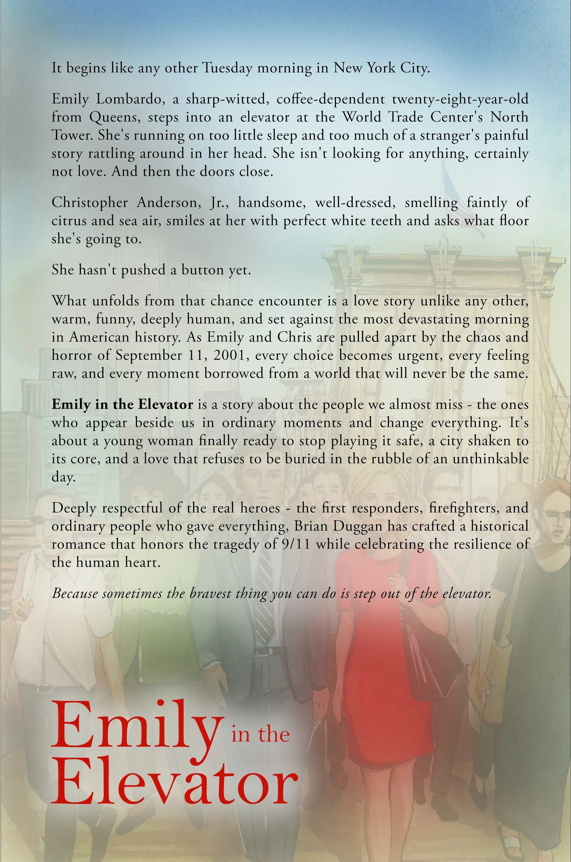 Book cover with illustration of people walking in an elevator, overlaid with text about a story involving Emily Lombardo and a love story set against the backdrop of September 11, 2001.