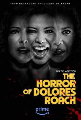 Black and white promotional poster for the movie 'The Horror of Dolores Roach' featuring three women with serious and intense expressions, with the title in bold yellow and red text.