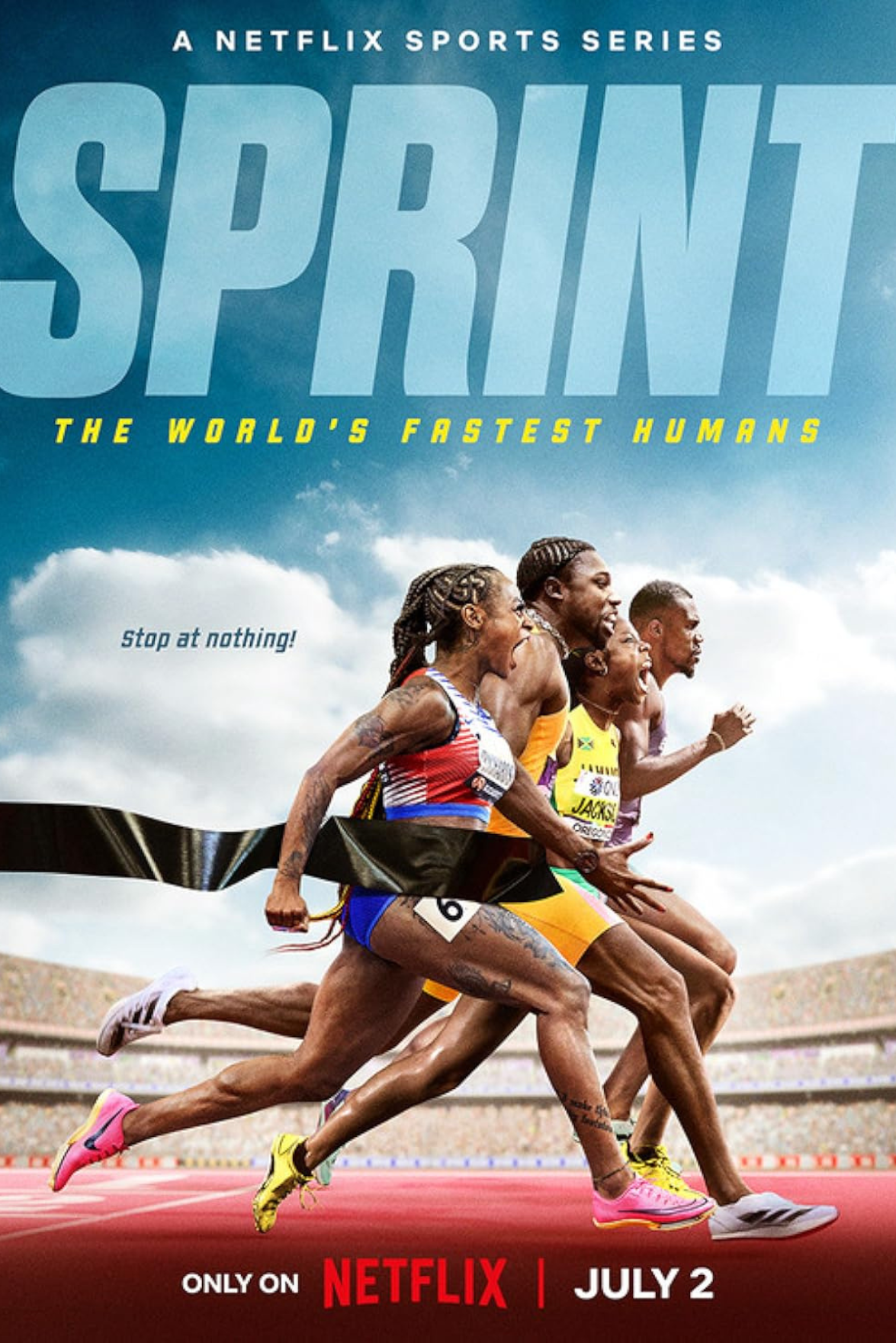 A promotional poster for a Netflix sports series titled "Sprinter." The poster features a group of athletes racing on a track, with a backdrop of blue sky and clouds. The tagline reads "Stop at nothing!" and the release date is July 2.