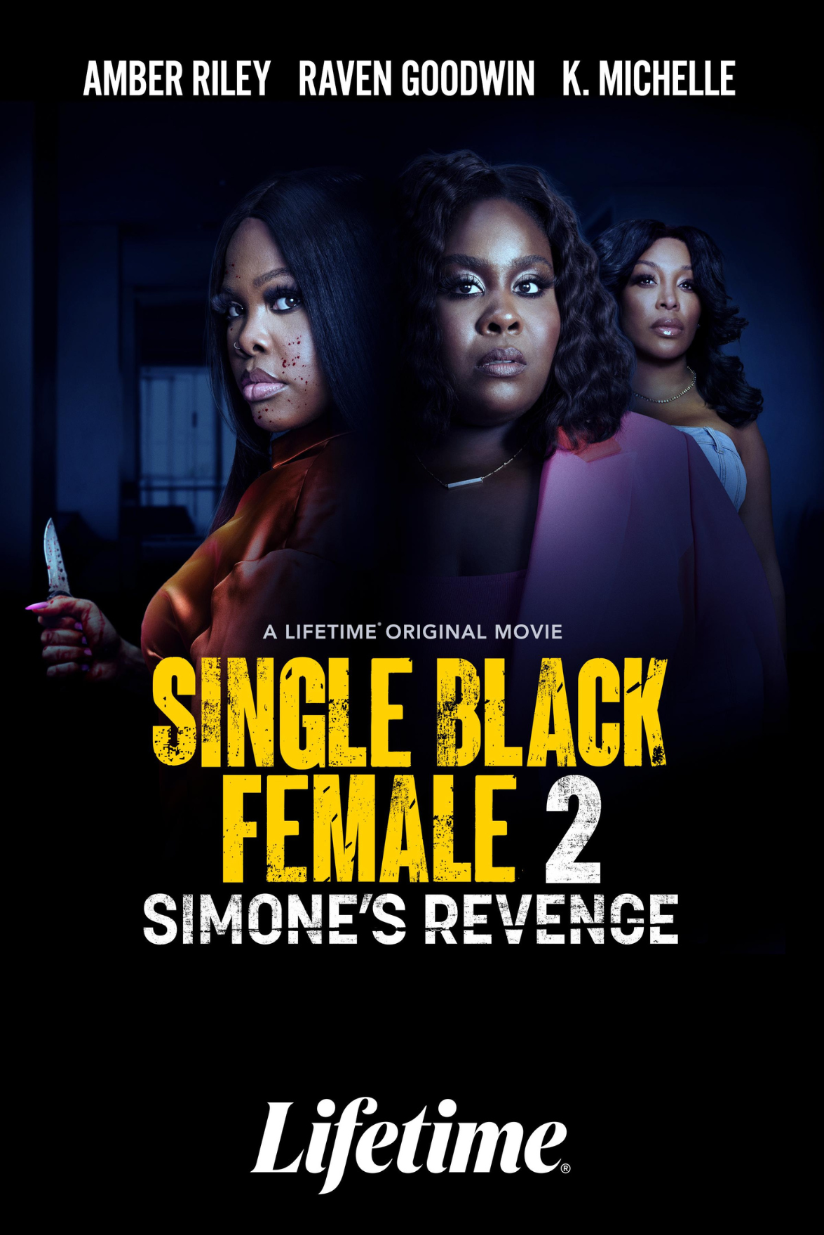 Poster for the movie 'Single Black Female 2: Simone's Revenge' featuring three women with serious expressions. The title is in bold yellow and white text, with the Lifetime logo at the bottom.