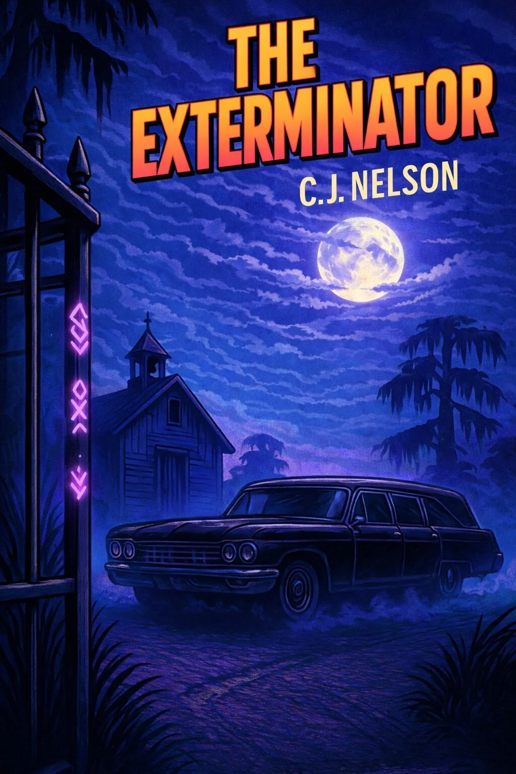 Book cover titled 'The Exterminator' by C.J. Nelson, featuring a dark blue night scene with a full moon, trees, a spooky house, purple neon sign, and old black station wagon.