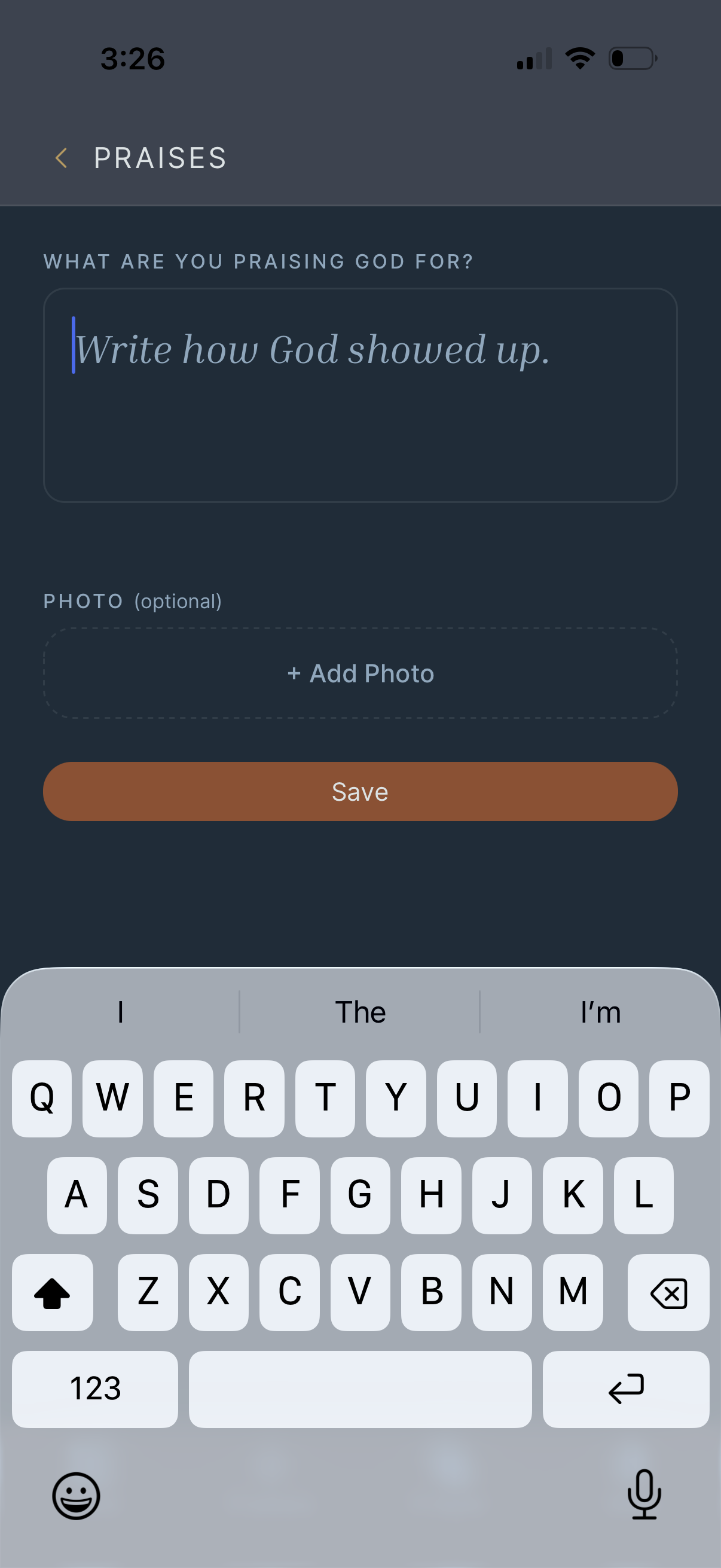 A mobile phone screen displays a gratitude app with a prompt to write how God showed up. The keyboard is visible, and there is an option to add a photo. The save button is prominent.
