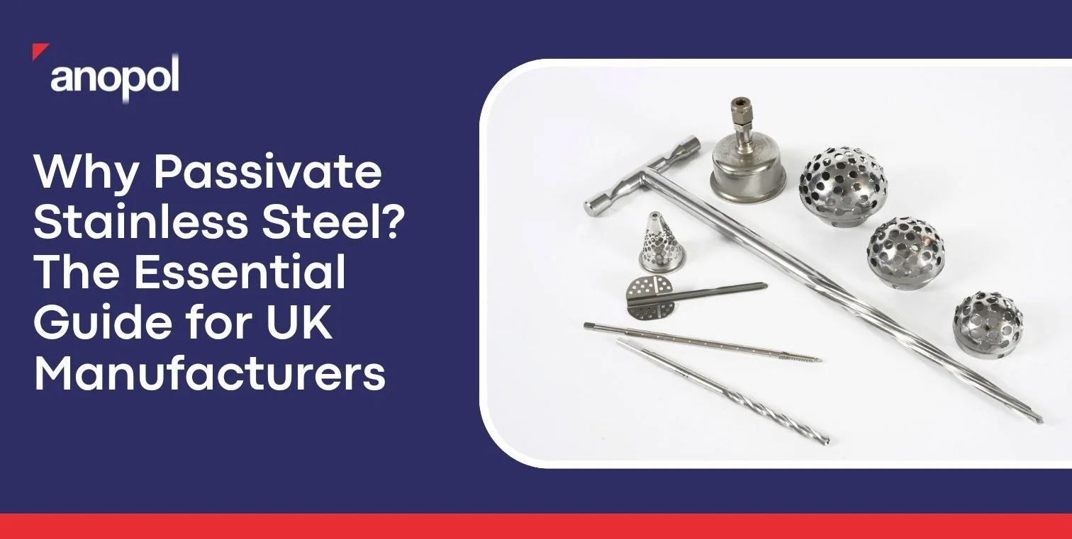 Why Passivate Stainless Steel? The Essential Guide for UK Manufacturers