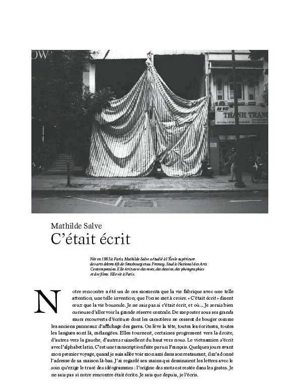 CARNETS VIETNAMIENS - 2022
Textes et photographies 
Ecrire pour comprendre comment raconter les histoires que mes amis vietnamiens m’avaient confiées et quelle place donner à ma propre histoire.
Un extrait de mon premier livre a été publié dans la re