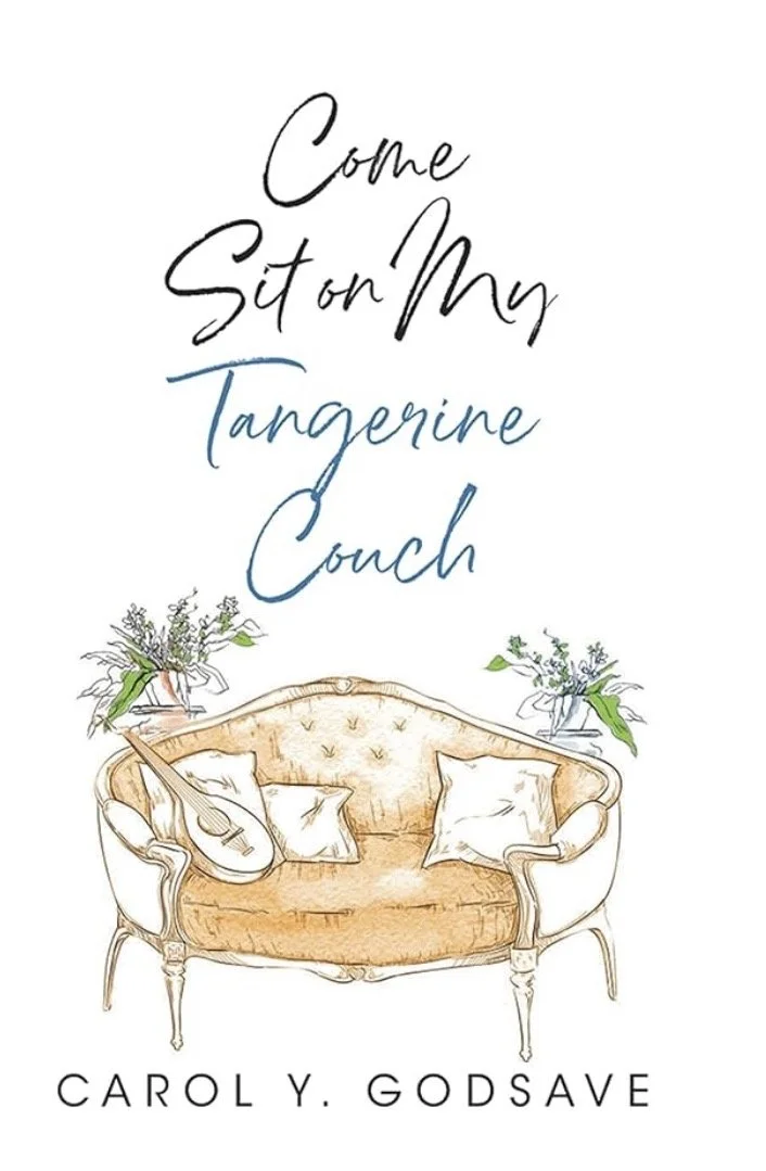 Image of book cover by Come Sit on My Tangerine Couch by Carol Y Godsave