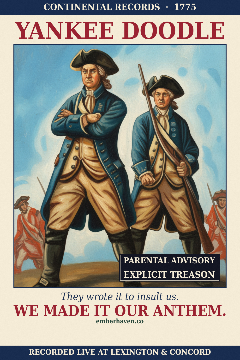 Yankee Doodle Was a British Diss Track. We Made It Our Anthem.