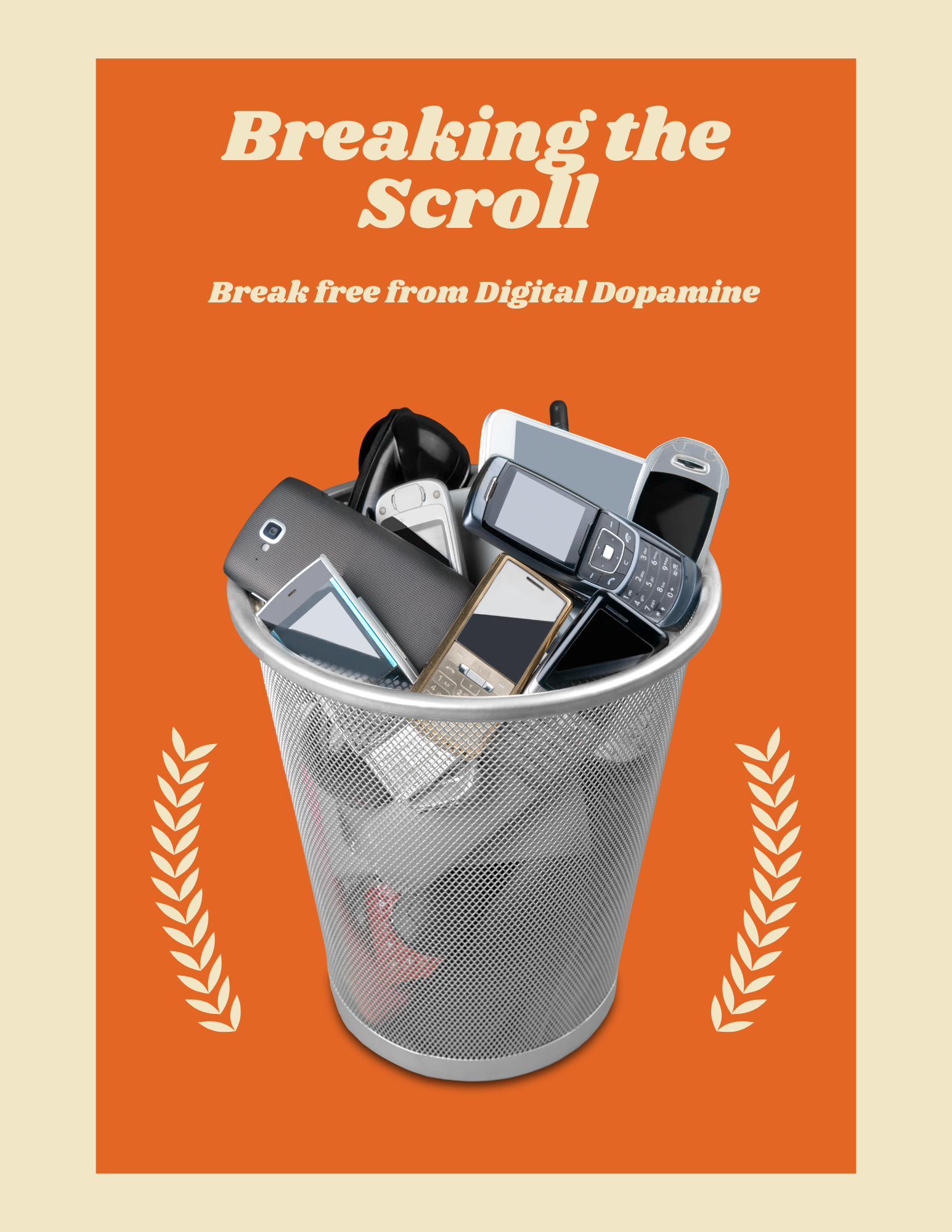 A graphic design poster showing a metal trash can filled with various old mobile phones on an orange background with decorative leaf motifs and the text 'Breaking the Scroll' and 'Break free from Digital Dopamine'.
