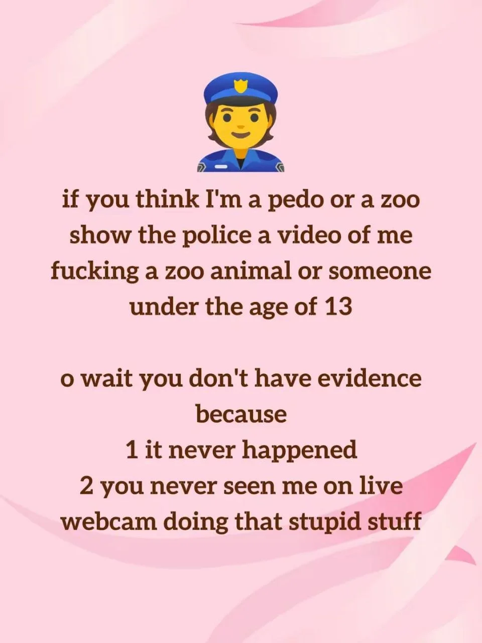 Pink background with a cartoon police officer and humorous text about accusations of zoophilia.