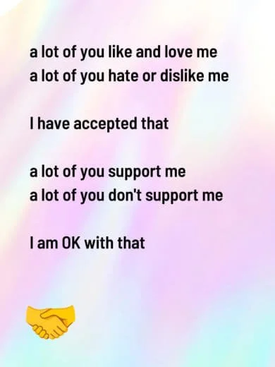 A pastel-colored background with black text expressing acceptance of love, hate, support, and disapproval, and a yellow handshake emoji at the bottom.