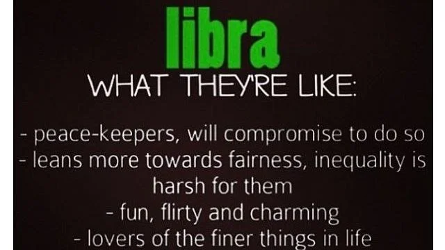 Text-based image with information about Libra, stating they are peace-keepers, lean towards fairness, are fun and charming, and lovers of finer things in life.