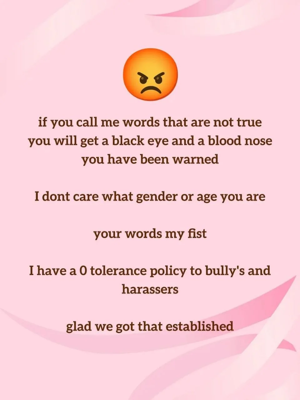 A pink background with an angry emoji face at the top and text about intolerance to false words, bullying, and harassment, emphasizing a zero-tolerance policy.