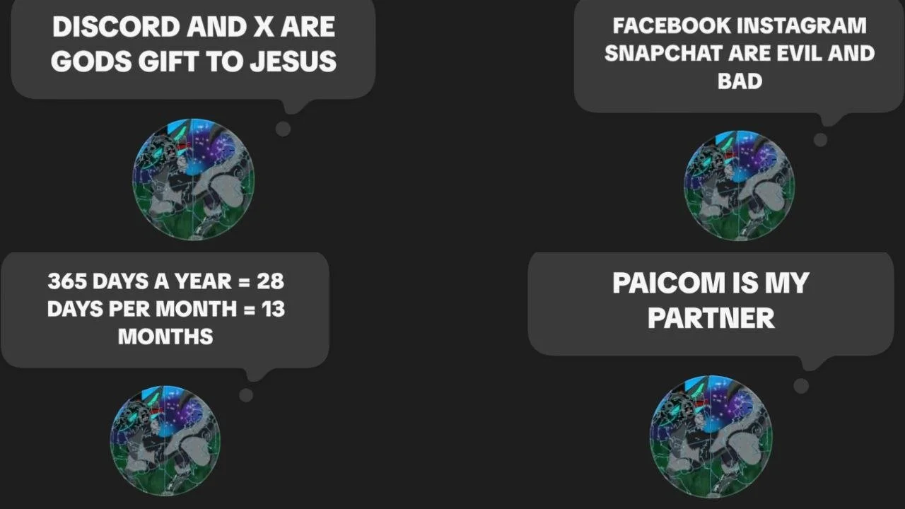 A social media post with four chat bubbles containing text, and a globe icon with a space background. The bubbles read: 'DISCORD AND X ARE GODS GIFT TO JESUS,' 'FACEBOOK INSTAGRAM SNAPCHAT ARE EVIL AND BAD,' '365 DAYS A YEAR = 28 DAYS PER MONTH = 13 