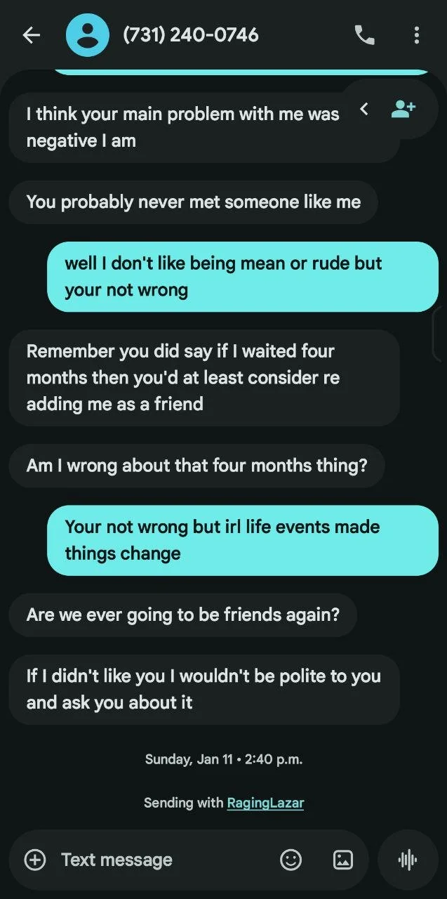Screenshot of a text message conversation between two people discussing their relationship and whether they will be friends again.