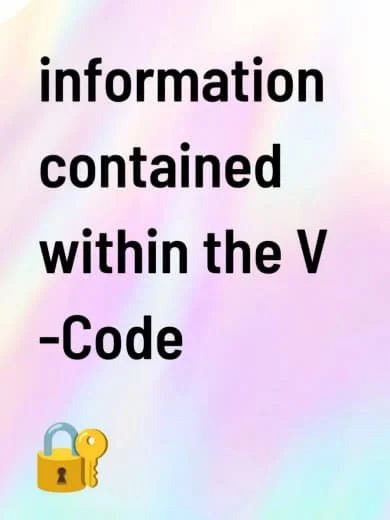 Text on pastel tie-dye background reading 'information contained within the V -Code' with a lock and key icon at the bottom left.