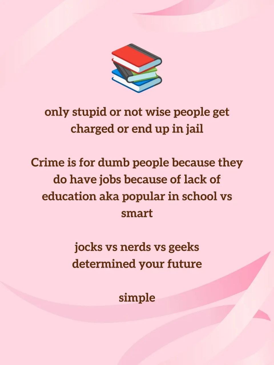 Pink background with illustration of a stack of books at the top and text discussing education and crime, mentioning types of people and personality traits.