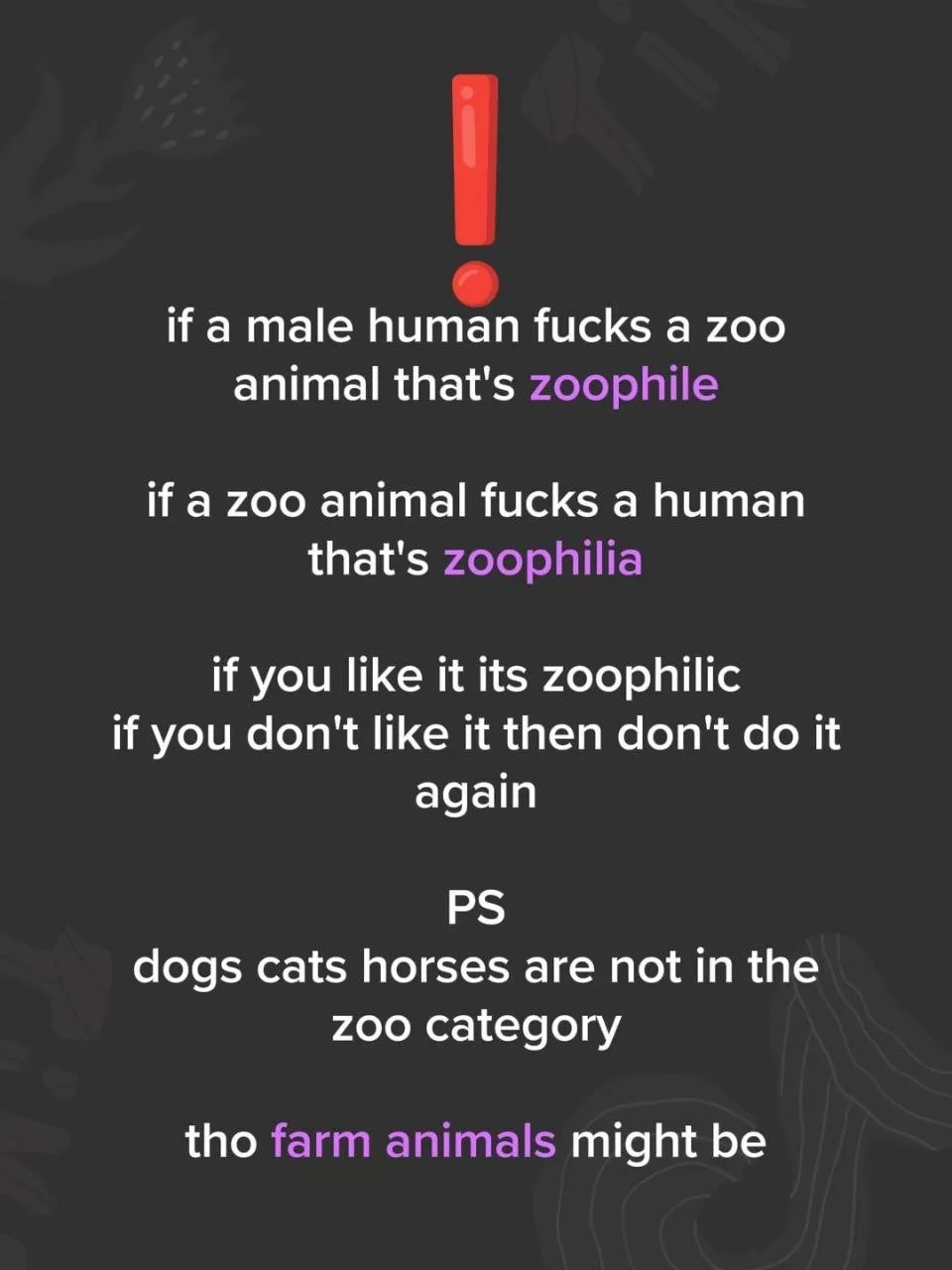 Quote about zoophilia and zoo animals with a large red exclamation mark at the top on a dark background.