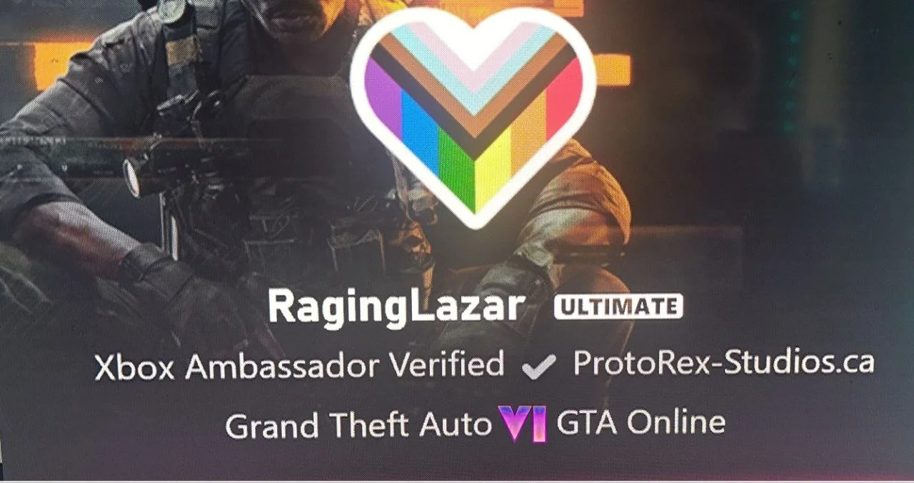 Gaming profile badge with a rainbow-colored heart, featuring a check mark, the username RagingLazar with the label ULTIMATE, Xbox ambassador verification, the website ProtoRex-Studios.ca, and mentions Grand Theft Auto VI and GTA Online.