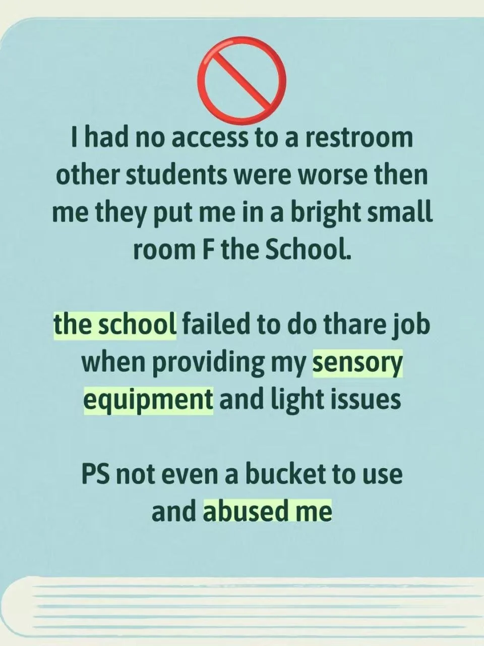 Sign with a red prohibition symbol and a message about poor restroom access, light issues, lack of equipment, and abuse.