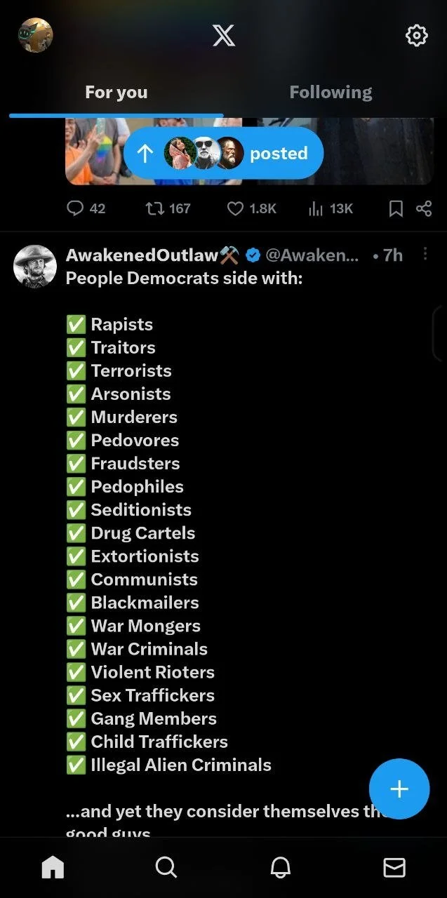 Tweet from AwakendedOutlaw listing various groups Democrats side with, including rapists, traitors, terrorists, arsonists, murderers, pedovores, fraudsters, pedophiles, seditionists, drug cartels, extortionists, communists, blackmailers, war mongers,