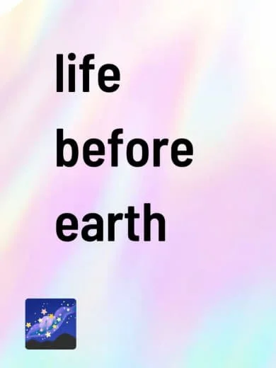 Text reading 'life before earth' over a pastel rainbow-colored background with a small logo of what appears to be a galaxy or space scene in the bottom left corner.