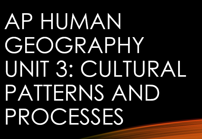 AP Human Geography Unit 3 PowerPoint Bundle | Cultural Patterns and Processes