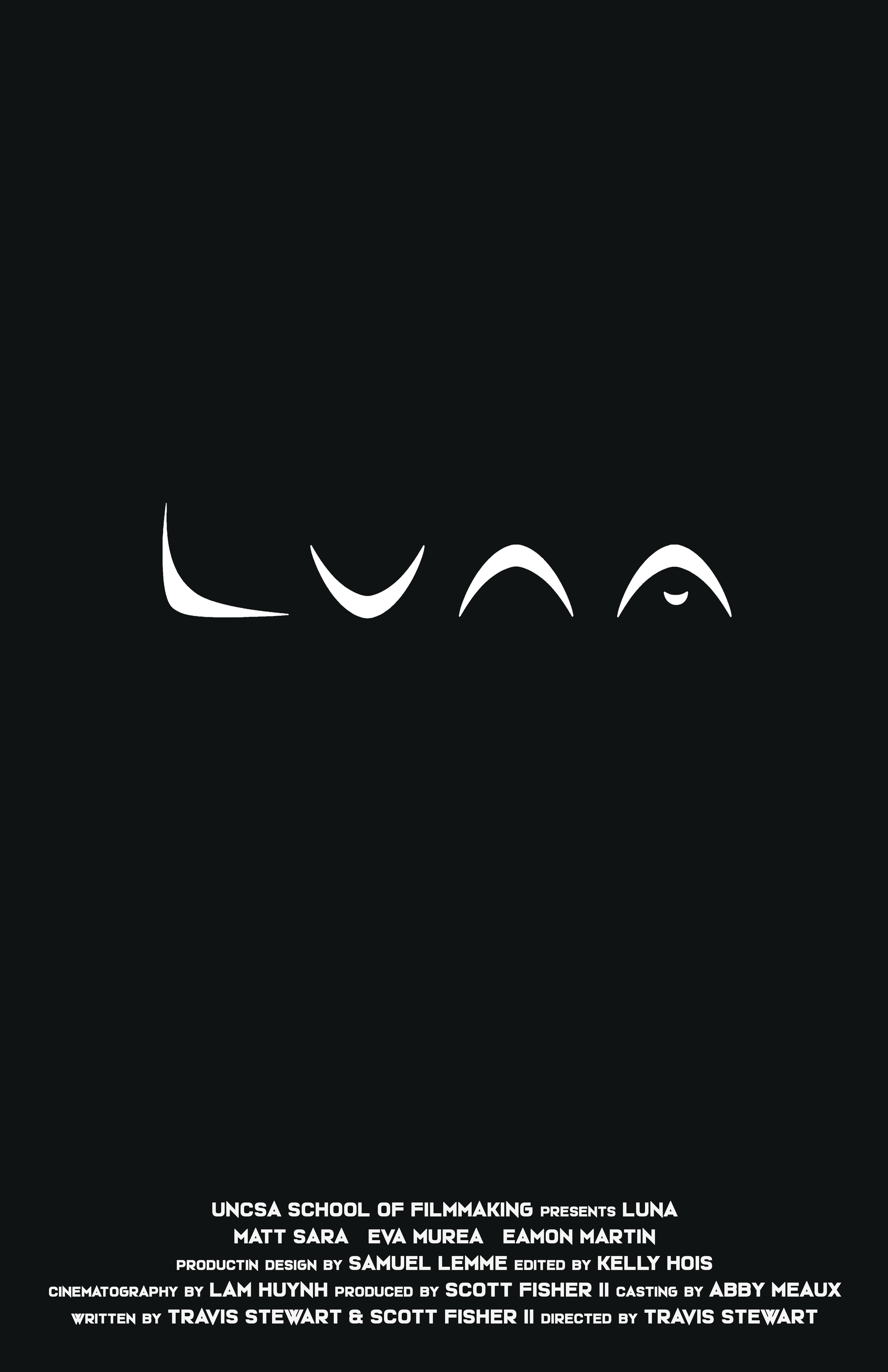 Black poster with stylized white text 'LUNA' and credits for a film production.