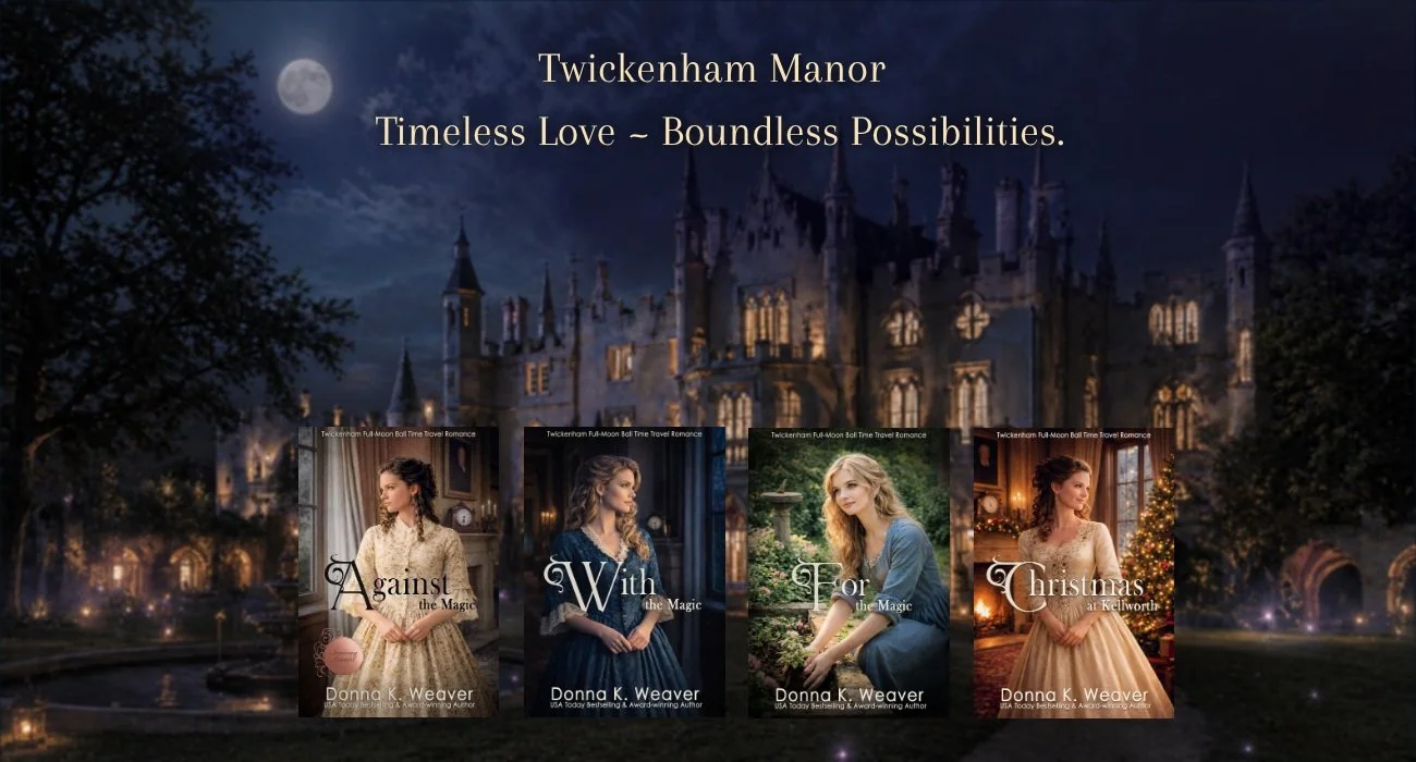 Covers for the Twickenham Full-Moon Ball Time Travel Romance Series - Twickenham Manor, Timeless Love and Boundless Possibilities