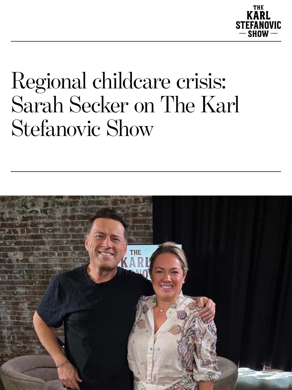 Sarah joins Karl Stefanovic on the Nine Network to expose how a broken childcare system is forcing regional families out of the workforce and threatening the future of rural Australia.