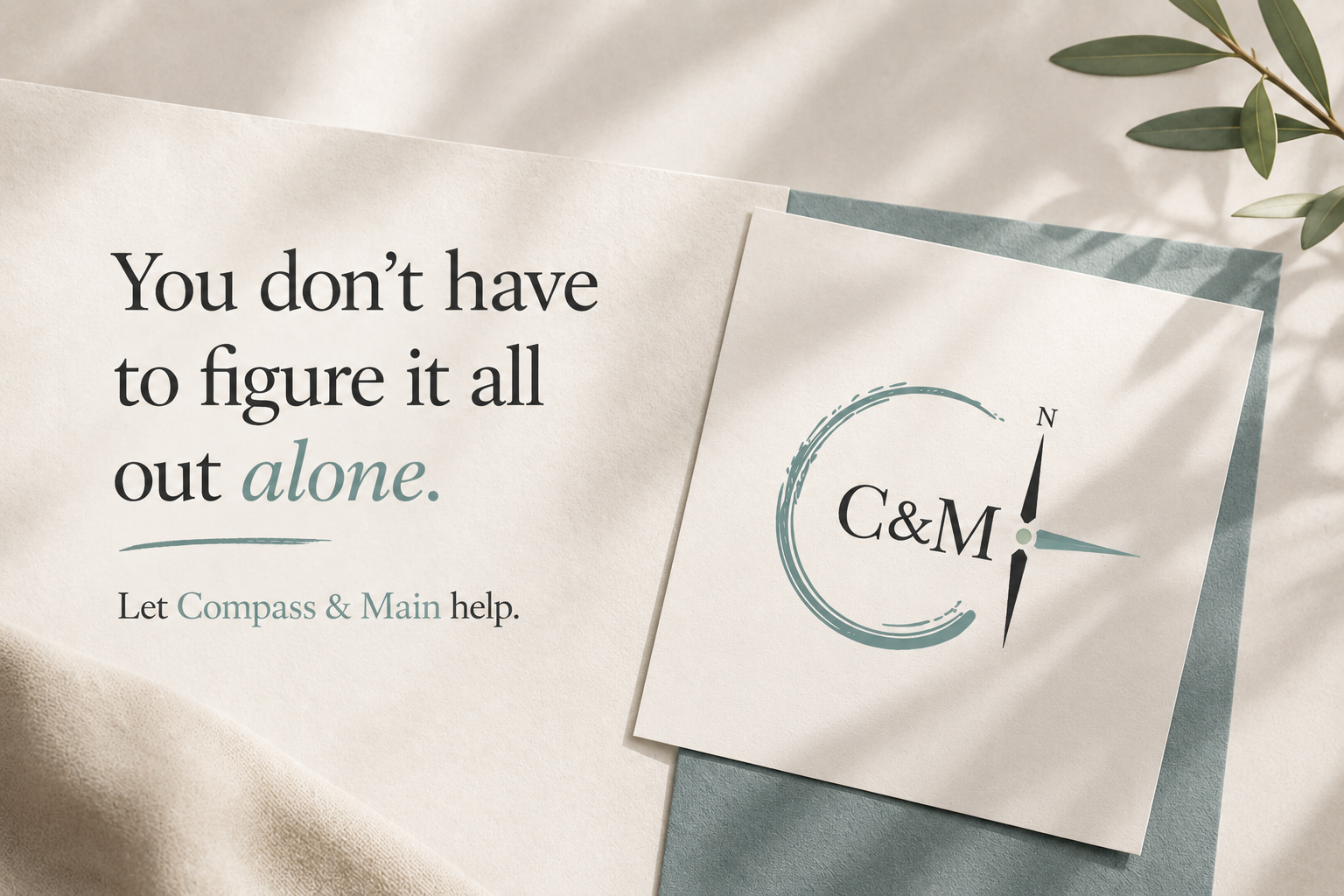 Encouraging Compass & Main message reminding business owners they do not have to solve every challenge alone and can get support when they need it.
