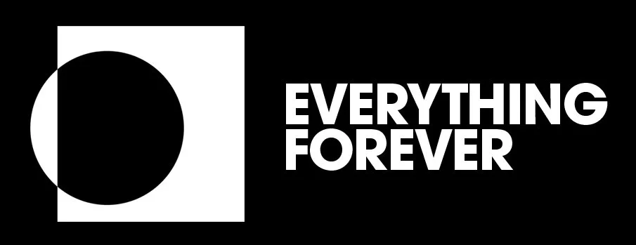 Everything Forever