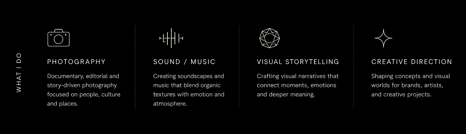 An infographic with four columns on a black background. Icons above each column: camera, sound waves, geometric shape, star. Columns labeled: 'Photography' with text about documentary storytelling; 'Sound / Music' about creating soundscapes; 'Visual Storytelling' about visual narratives; 'Creative Direction' about shaping concepts and visual worlds.