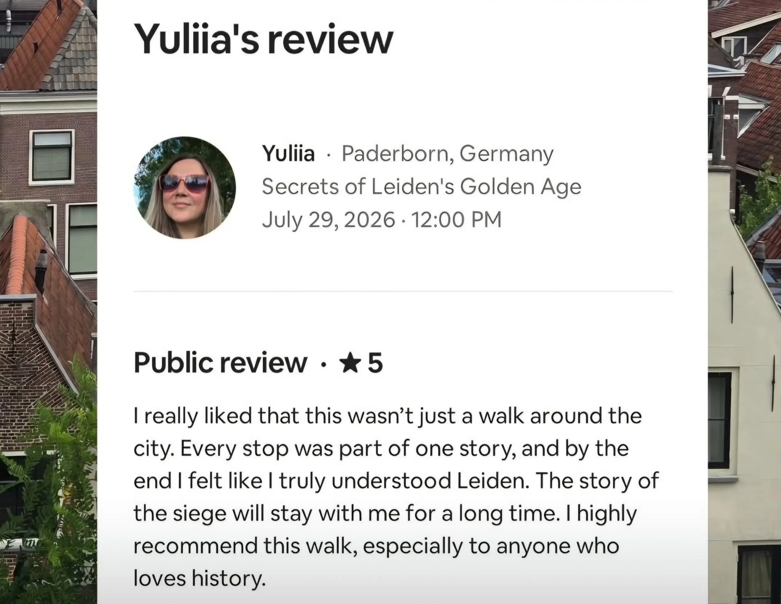 Guest review praising the stories and small-group experience on a Leiden walking tour