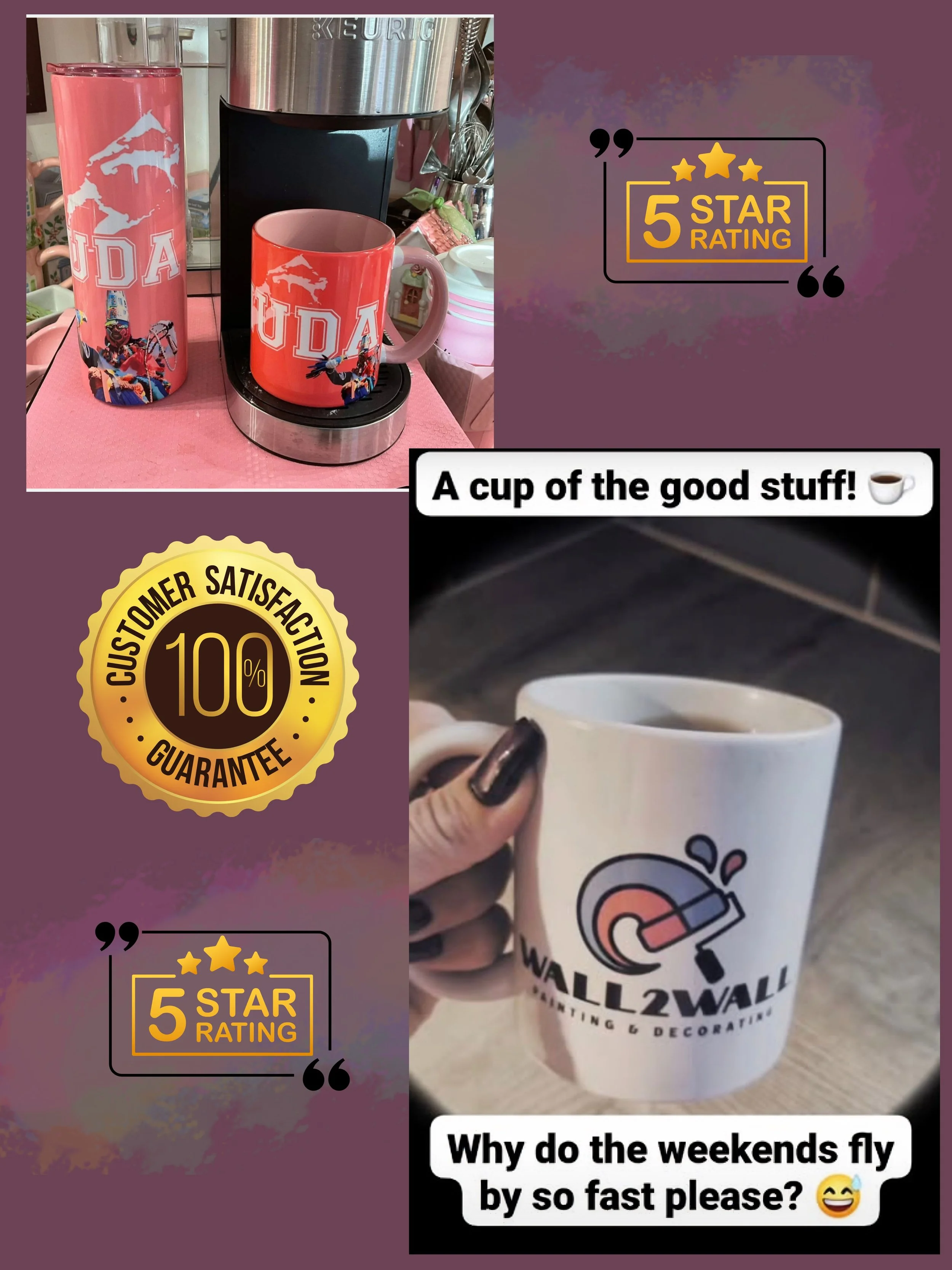 A wall mug with a design featuring a heartwarming message. The mug is held in a person's hand and is filled with a hot beverage. The image also includes text promoting customer satisfaction and a humorous caption questioning the speed of weekends.